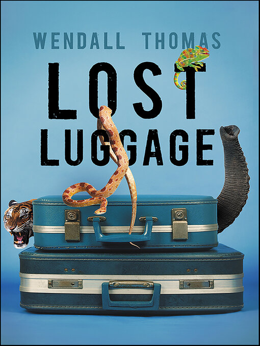 Title details for Lost Luggage by Wendall Thomas - Available